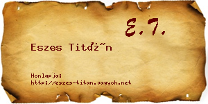 Eszes Titán névjegykártya
